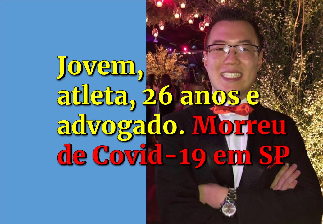 AOS 26 ANOS, JOVEM ADVOGADO MORRE DE COVID-19. DURAS CRÍTICAS NAS REDES SOCIAIS SOBRE “GRIPEZINHA”