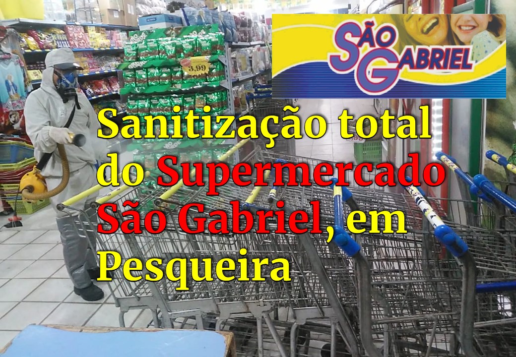 Supermercado São Gabriel: 100% empenhado no bem-estar de todos