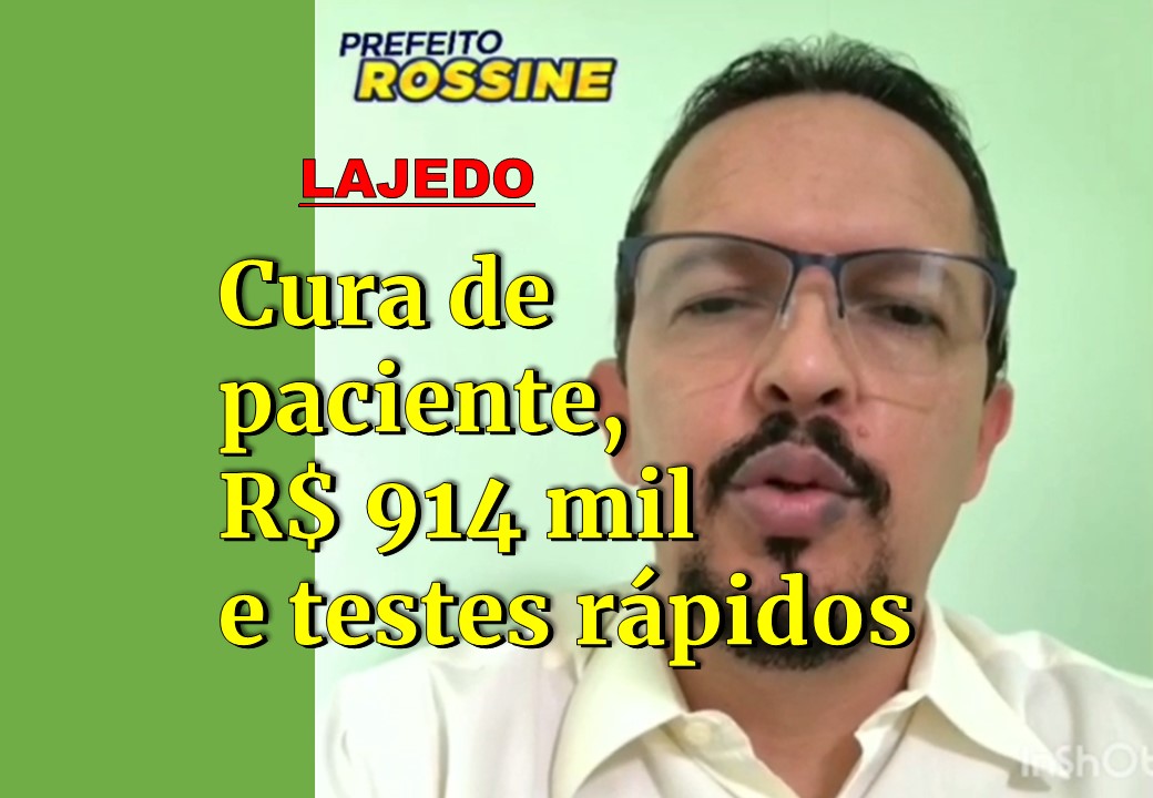 420 testes rápidos pra Lajedo, R$ 914 mil para enfrentamento da Covid-19 e paciente curado