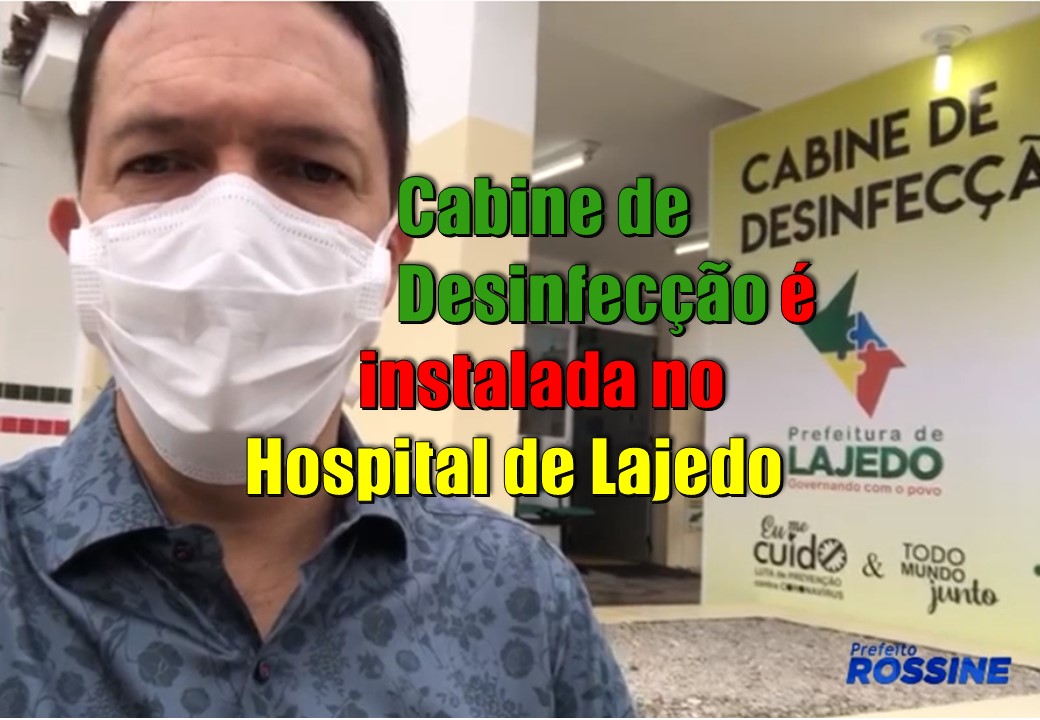 Lajedo instala cabine de desinfecção contra o coronavírus na frente do hospital da cidade