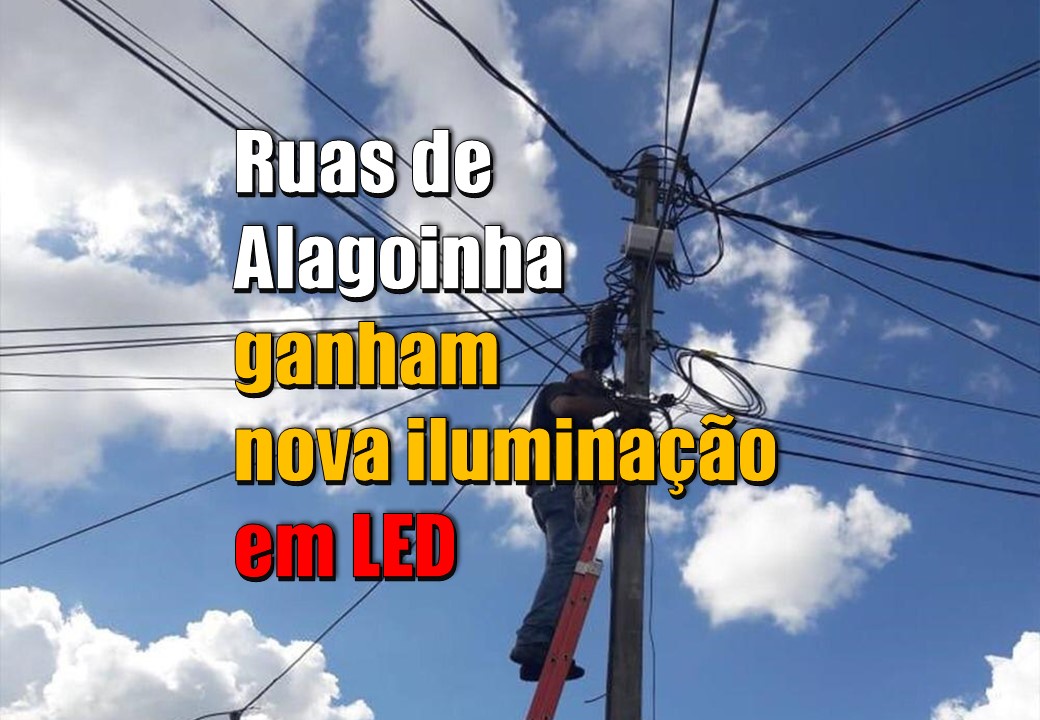 Alagoinha, no Agreste de Pernambuco, investe na iluminação pública