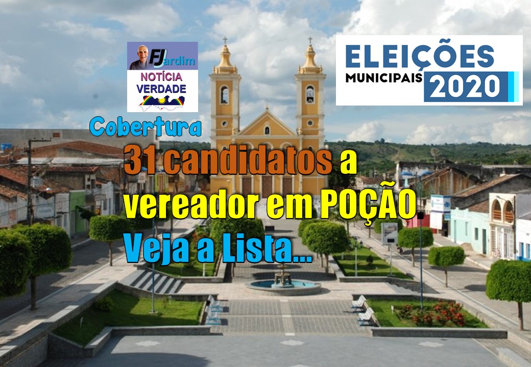 Poção: Merson X Nego Leda e 31 candidatos a vereador. Veja a lista
