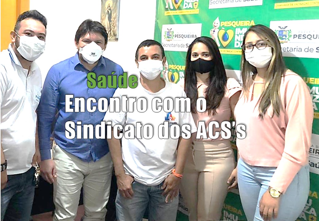 PESQUEIRA  |  Secretário de Saúde faz reunião altamente positiva com Sindicato dos Agentes Comunitários