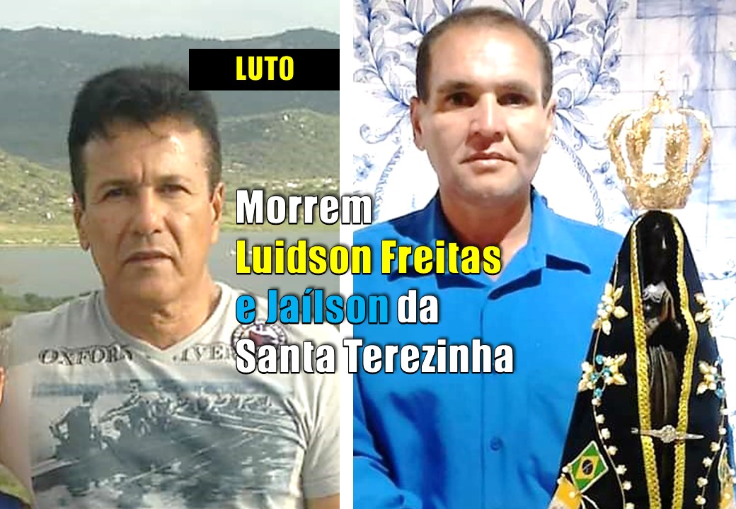 Pesqueira, mais uma vez acorda de luto! Morrem Luidson Freitas e Jaílson da Santa Terezinha