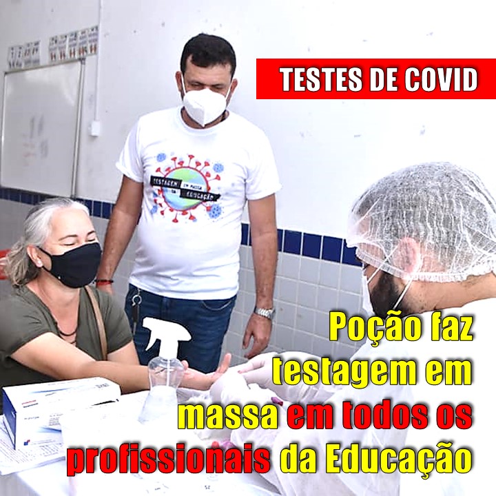 COVID-19 | Poção faz testagem em massa de profissionais de Educação
