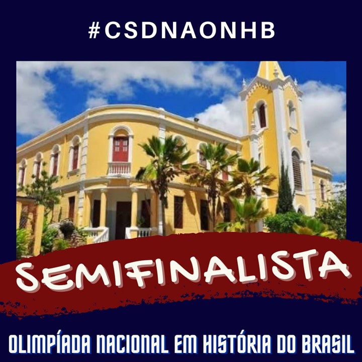 EDUCAÇÃO | CSD é semifinalista na Olimpíada Nacional em História do Brasil