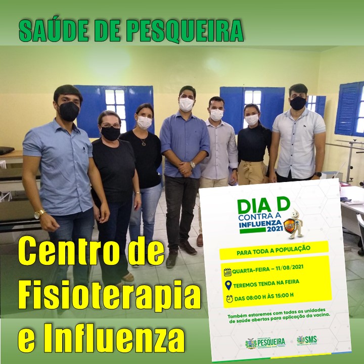 ATENÇÃO ESPECIALIZADA E INFLUENZA | Clínica de Fisioterapia com sede própria em Pesqueira e Dia D contra a Influenza