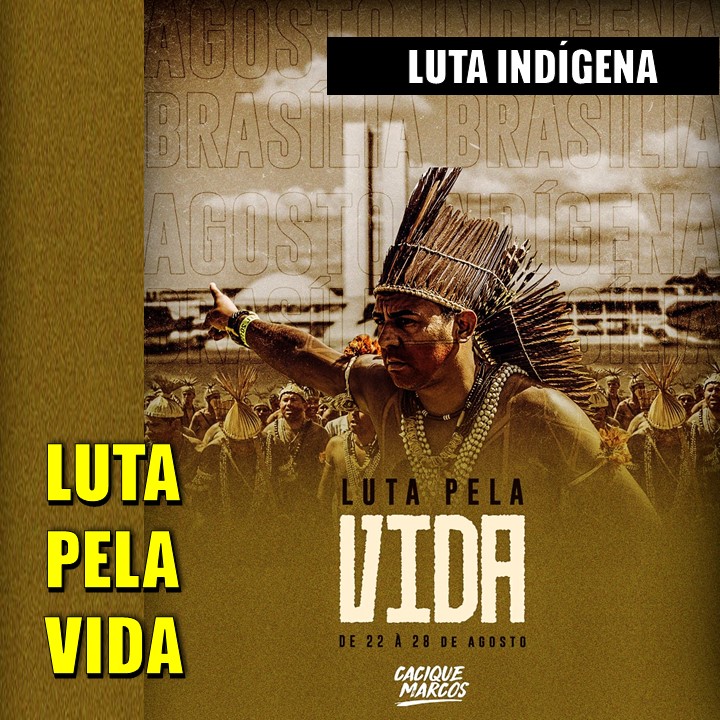 LUTA | Agosto é marcado pelo Dia Internacional dos Povos Indígenas (09), celebrado e instituído pela ONU em 1995