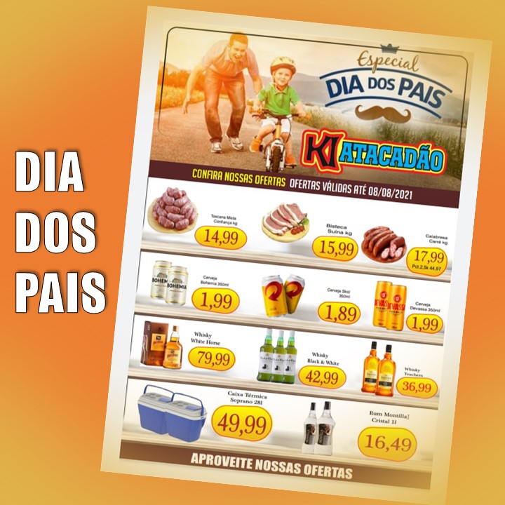 ESPECIAL DIA DOS PAIS | VEJA AS SUPER OFERTAS DO KI-ATACADÃO, EM PESQUEIRA!