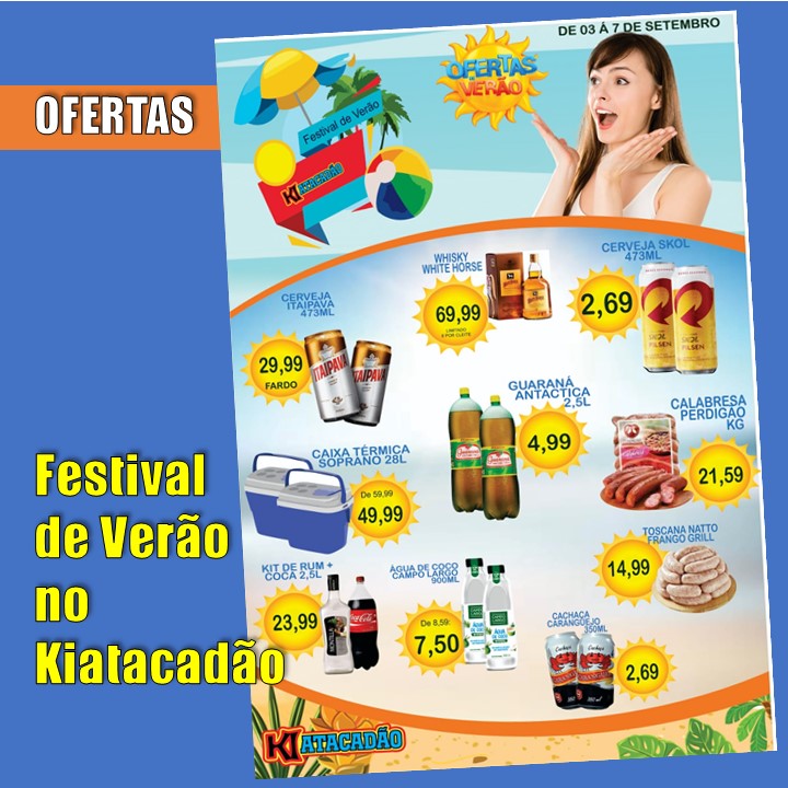 IMPERDÍVEL | Ofertas de Verão no Kiatacadão, em Pesqueira, até 07 de setembro