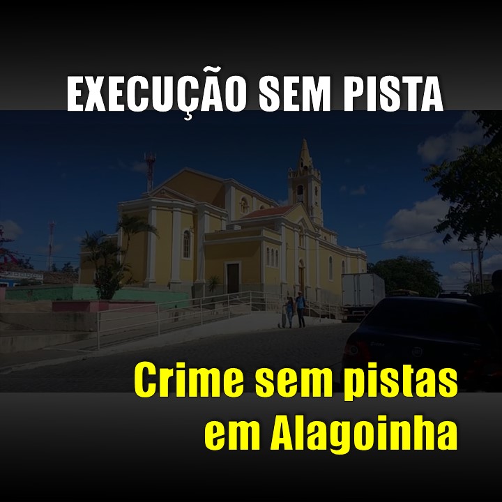EMBOSCADA | POLÍCIA INVESTIGA MORTE DE RAPAZ EM ALAGOINHA (PE)