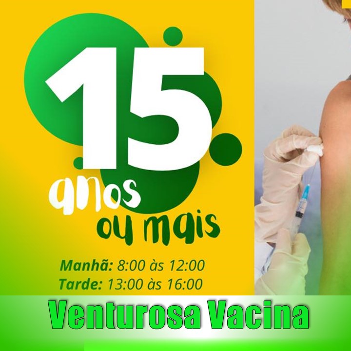 GUERRA CONTRA A COVID-19 | Venturosa prossegue amanhã (23) imunização para 15 anos ou mais