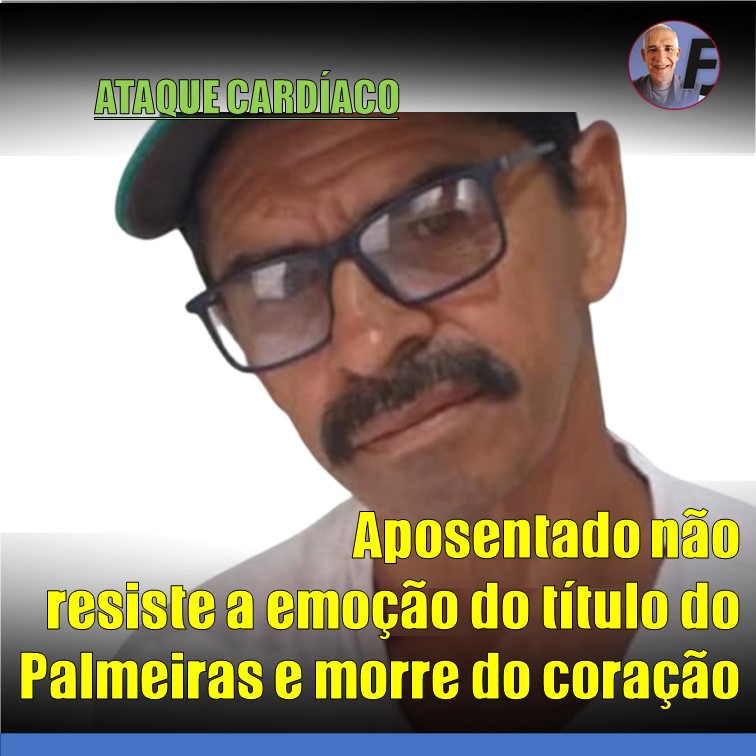 AMOR PELO PALMEIRAS | Homem não resiste a emoção da final da Libertadores e morre em Capoeiras, Agreste de Pernambuco