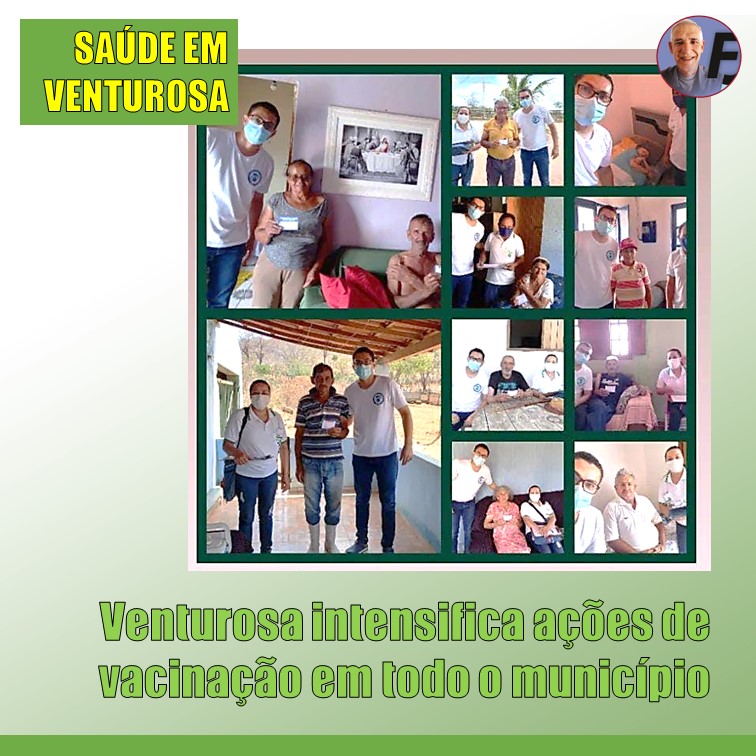 VENTUROSA | Saúde intensifica ações de vacinação em todo o município, na área rural e na cidade