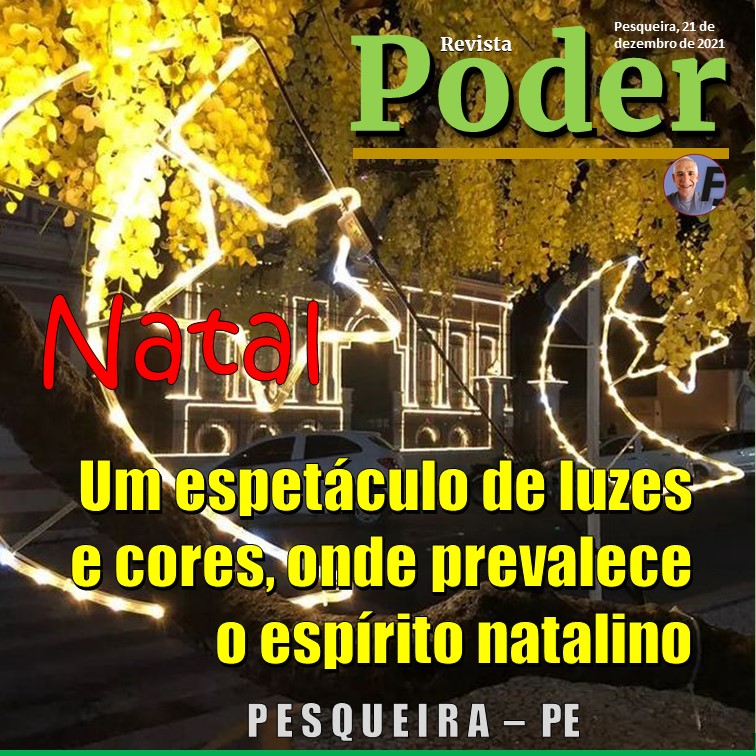 LUZES, CORES E A MAGIA NATALINA EM PESQUEIRA | Prefeitura promove edição 2021 do Natal da Graça