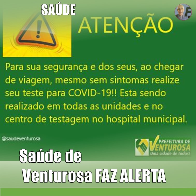 VENTUROSA | Saúde de Venturosa emite alerta para quem chegar de viagem ao município fazer o teste de covid-19. UM ÓBITO POR H3N2