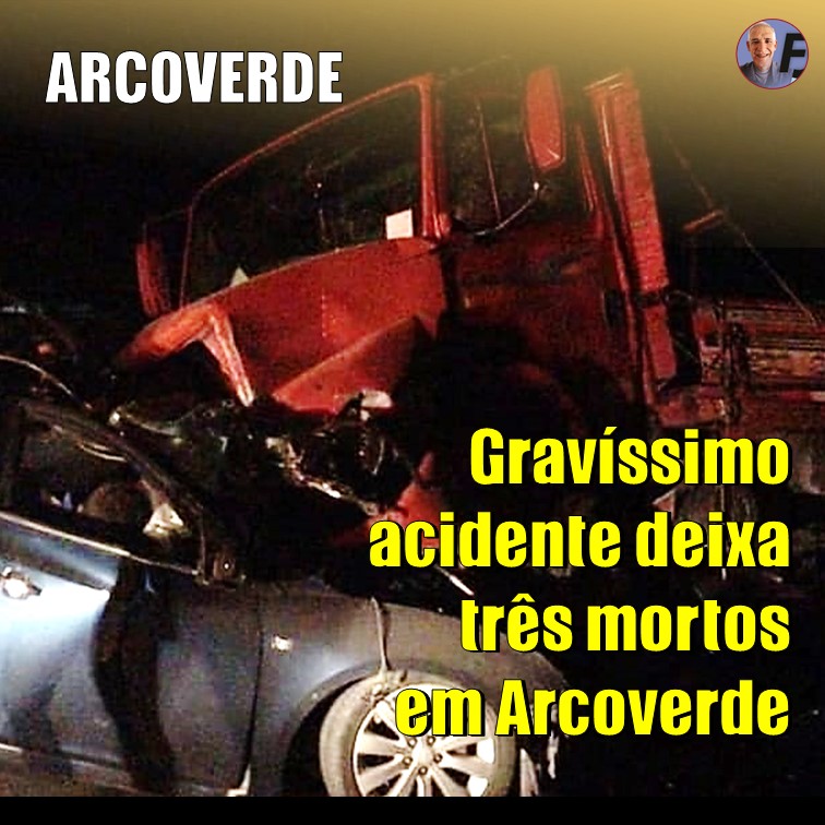 ACIDENTE | GRAVÍSSIMO ACIDENTE DEIXA TRÊS MORTOS EM ARCOVERDE. FOI NA NOITE DESTE SÁBADO