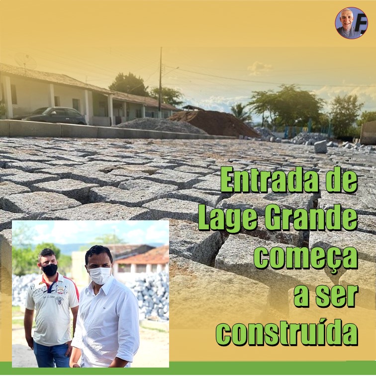 LAJE GRANDE | Prefeito Uilas Leal começa a construir acesso a Laje Grande, em Alagoinha