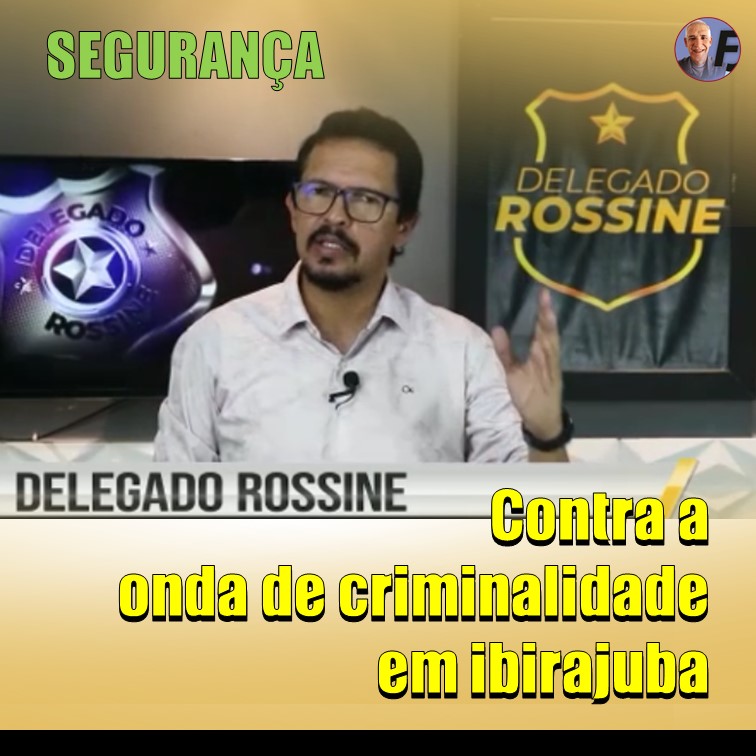 AGRICULTOR MORTO | Delegado Rossine contra a onda de criminalidade em Ibirajuba. Em mais um crime, cidadão foi morto por bandidos