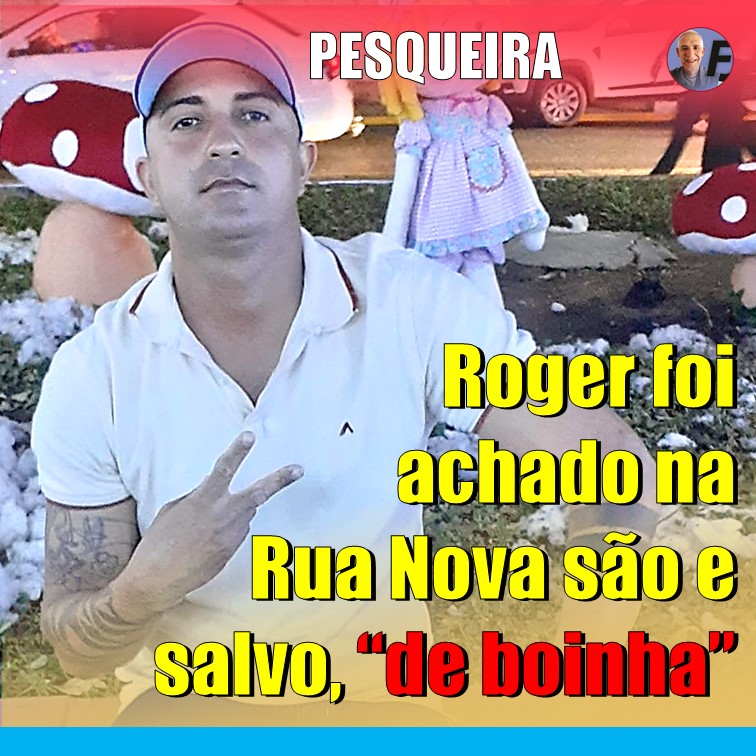 “FINAL FELIZ” | Família desesperada procurava Roger. Ele foi achado são e salvo, "só de boinha" na Rua Nova