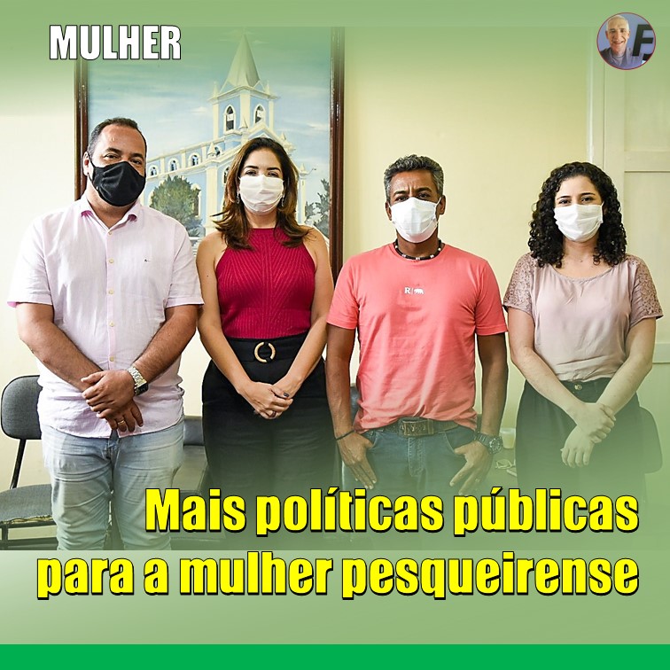 COORDENADORIA DA MULHER | Mais políticas públicas para Mulheres no município de Pesqueira