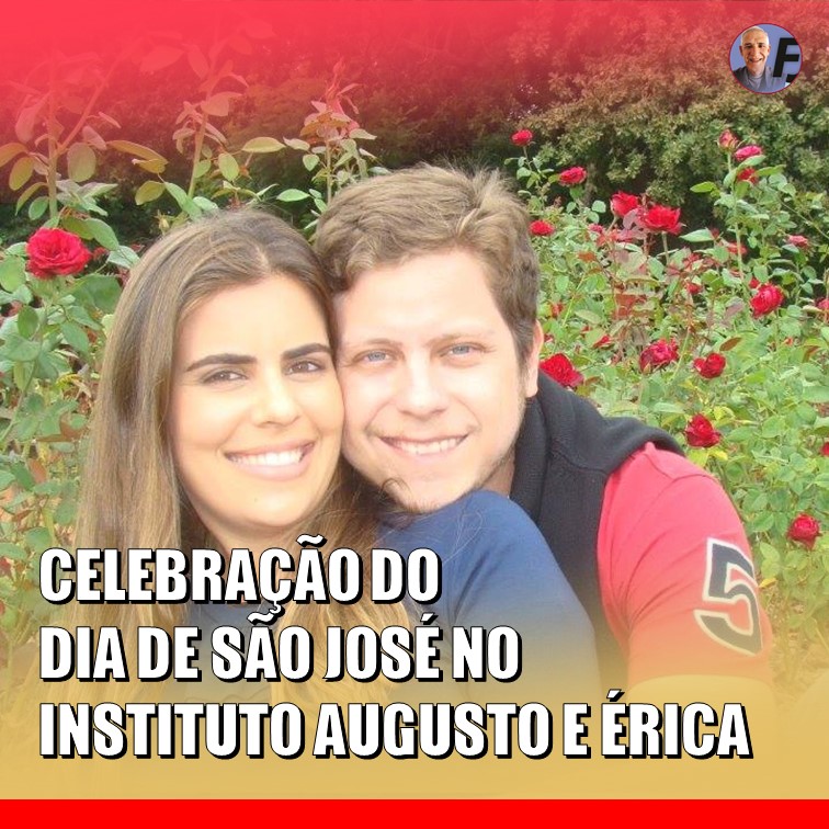 CELEBRAÇÃO DO DIA DE SÃO JOSÉ | Neste sábado no Instituto Augusto Simões e Érica Flor do Céu
