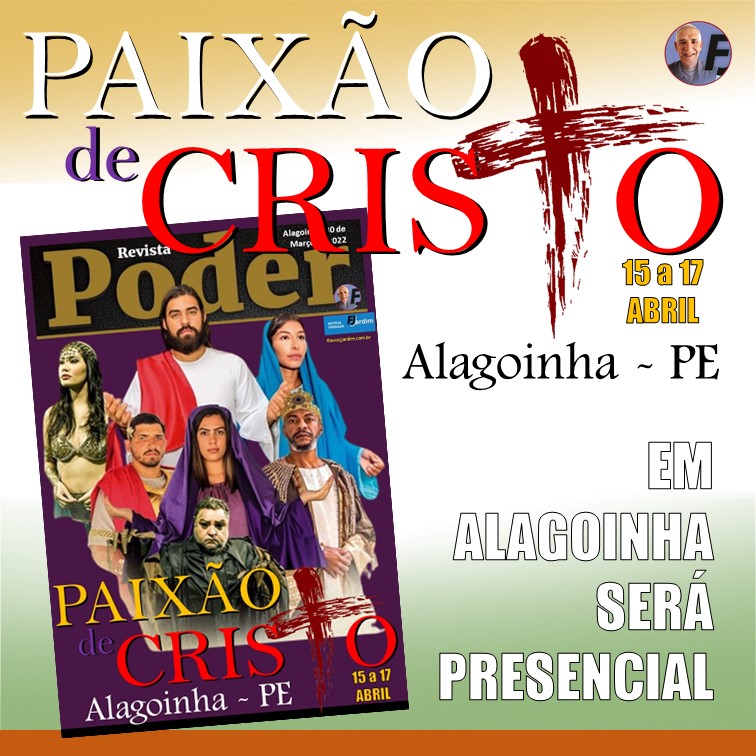 ALAGOINHA | O segundo maior espetáculo ao céu aberto de Pernambuco. Paixão de Cristo de Alagoinha será presencial