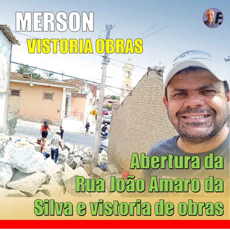 ABERTURA DE RUA | Merson atende reivindicação antiga dos moradores e faz abertura da rua João Amaro da Silva, em Poção