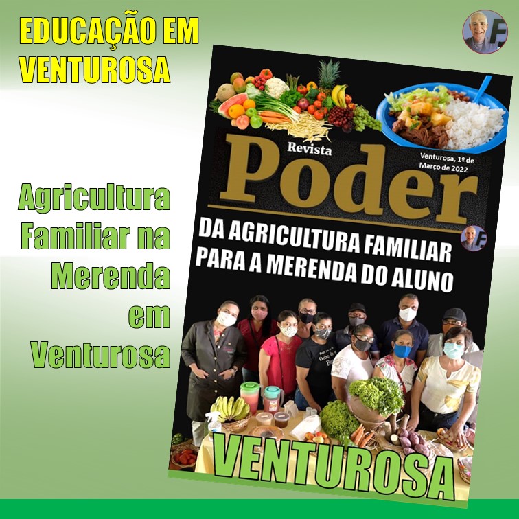 EDUCAÇÃO EM VENTUROSA | Alimentos da Agricultura Familiar enriquecem a merenda escolar aos alunos de Venturosa