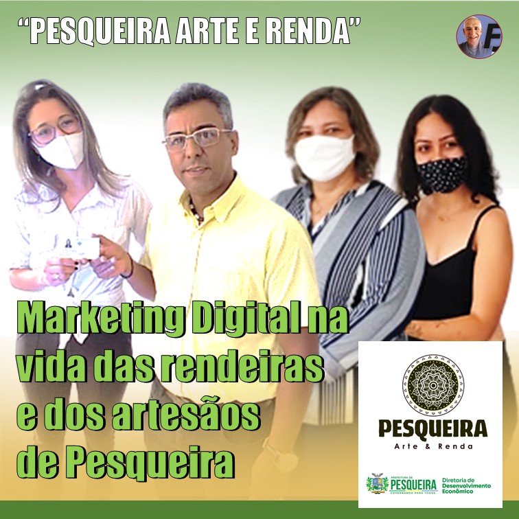ARTESÃOS | Dentro do Projeto Pesqueira: Arte e Renda, prefeitura em parceria com o SENAC oferece capacitação em Marketing Digital. Cacique Marcos fala sobre o projeto