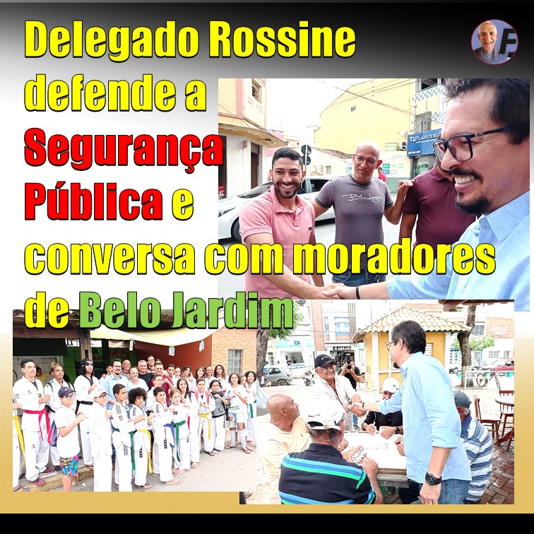 JUNTO AO POVO | Em caminhada pelas ruas de Belo Jardim, Delegado Rossine ouve moradores e recebe apoios