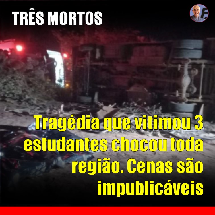 3 ESTUDANTES MORTOS | Momentos de terror: vídeos e imagens veiculadas nas redes sociais chocaram todo o interior de Pernambuco