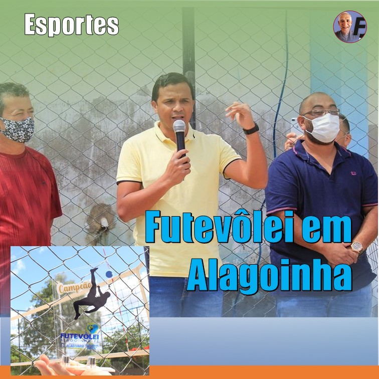 ESPORTES | Prefeito Uilas Leal no 1º Torneio de Futevôlei em Alagoinha