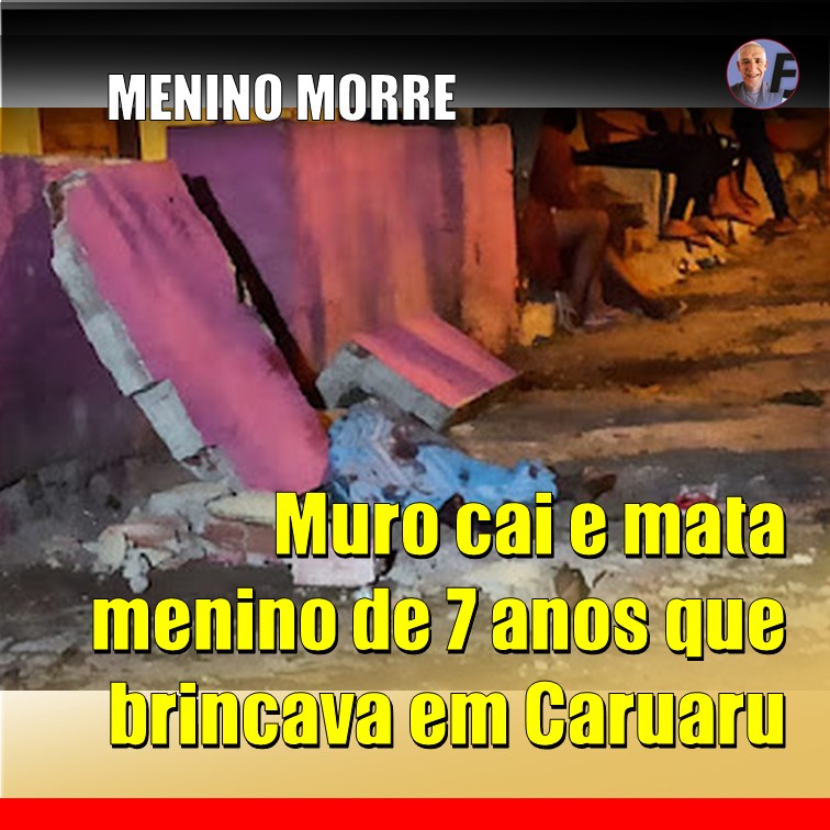 FATALIDADE | Morte de menino de 7 anos após ser atingido por muro enquanto brincava em Caruaru causa comoção