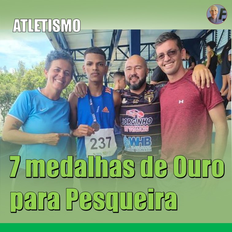 ATLETISMO | 7 OUROS PARA PESQUEIRA | Equipe surpreende e se destaca mais uma vez no Campeonato de Atletismo Sub 20, no Recife
