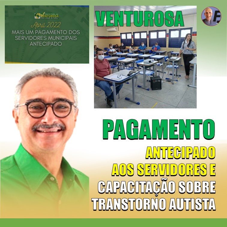 VENTUROSA | ÓTIMAS NOTÍCIAS: Pagamento antecipado de servidores mais uma vez e Formação com os professores de Venturosa sobre Autismo