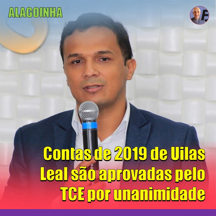 APROVADAS | Contas da gestão do prefeito Uilas Leal, referentes a 2019, foram aprovadas pelo TCE por unanimidade