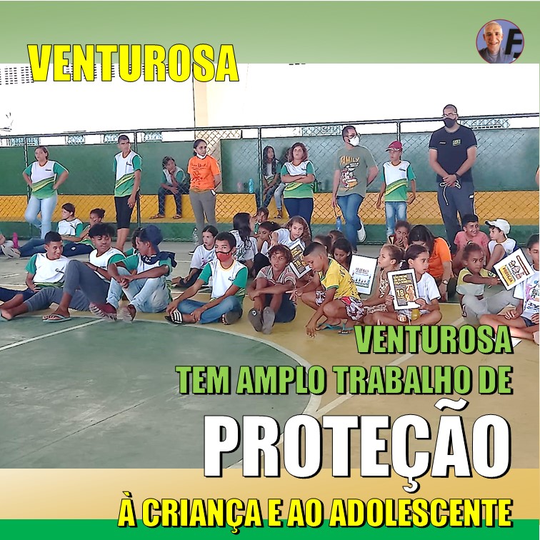 VENTUROSA | Assistência Social reforça proteção à criança e ao adolescente