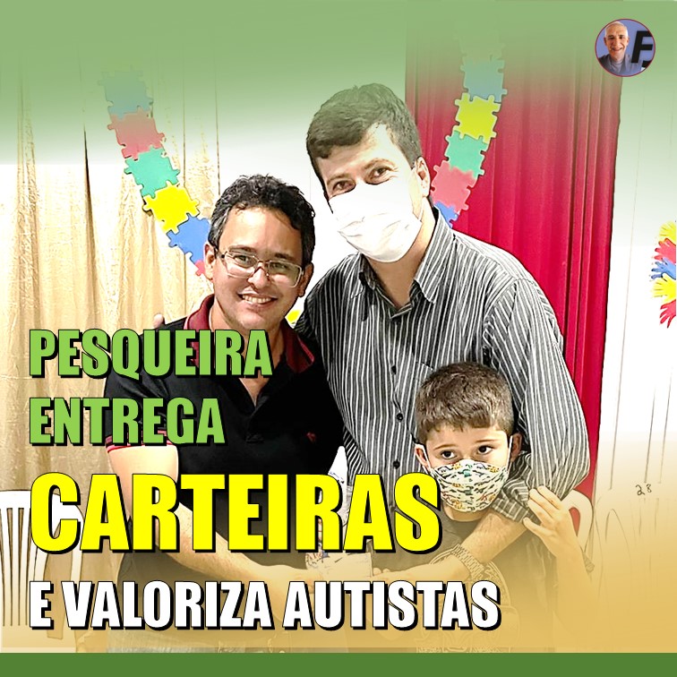 DOCUMENTO PARA AUTISTAS | Primeiras Carteiras de Identificação da Pessoa com Transtorno do Espectro são entregues em Pesqueira