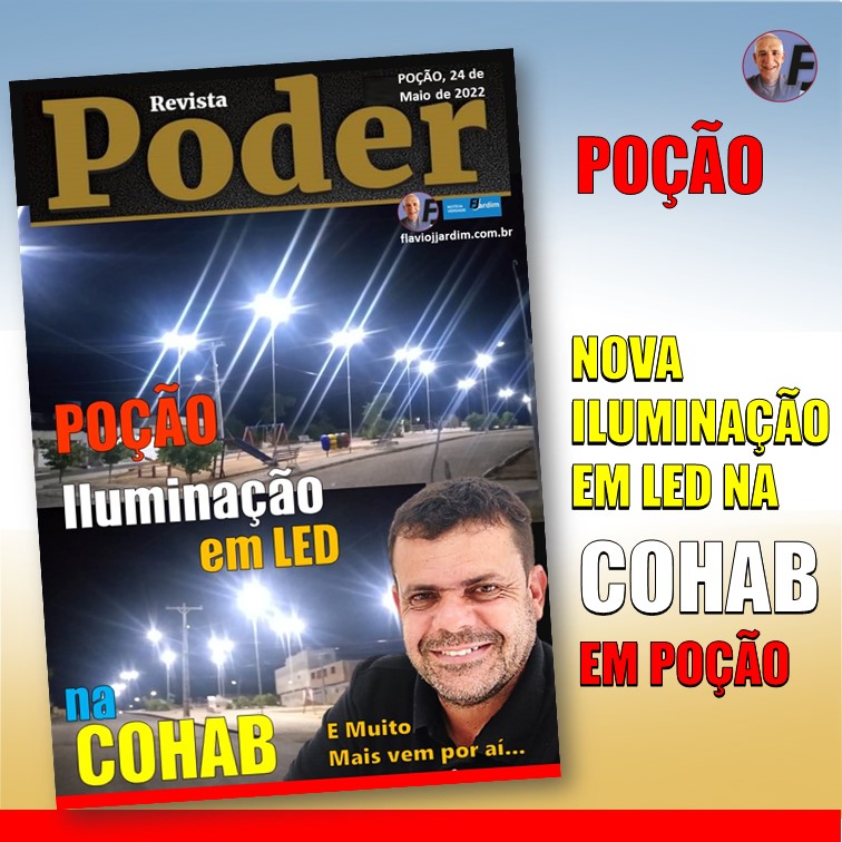 POÇÃO | Segurança e bem-estar para os moradores. Iluminação em LED da COHAB de Poção vai propiciar maior eficiência energética e economia
