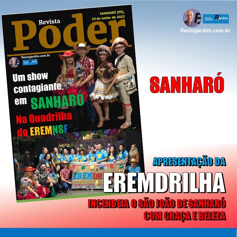 FESTEJOS JUNINOS | EREMDRILHA INCENDEIA DE ALEGRIA O SÃO JOÃO DE SANHARÓ