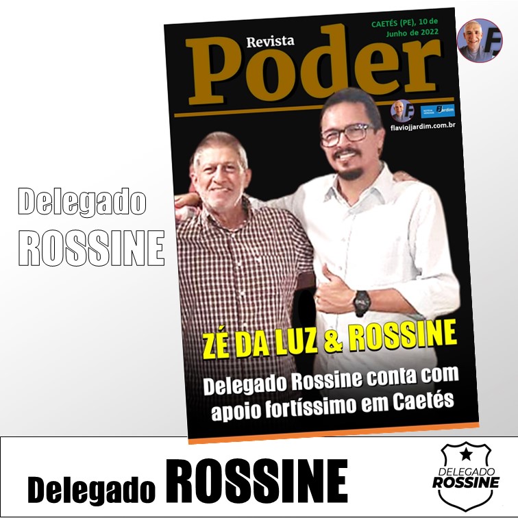 CAETÉS | Unidos por Pernambuco. Delegado Rossine recebe apoio fortíssimo do ex-prefeito de Caetés, Zé da Luz