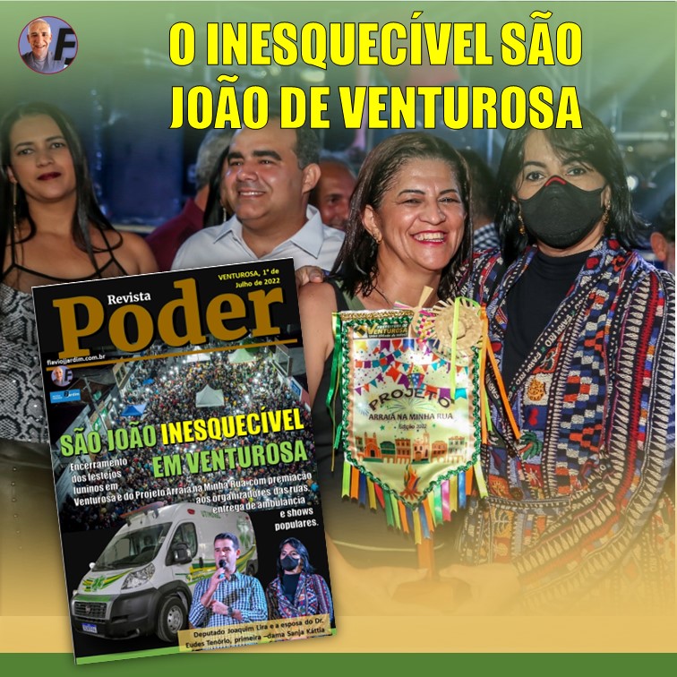 VENTUROSA | Prefeitura realiza um excelente São João, um Arraiá na Minha Rua participativo e ontem (30), entregou ambulância com UTI Móvel e premiação