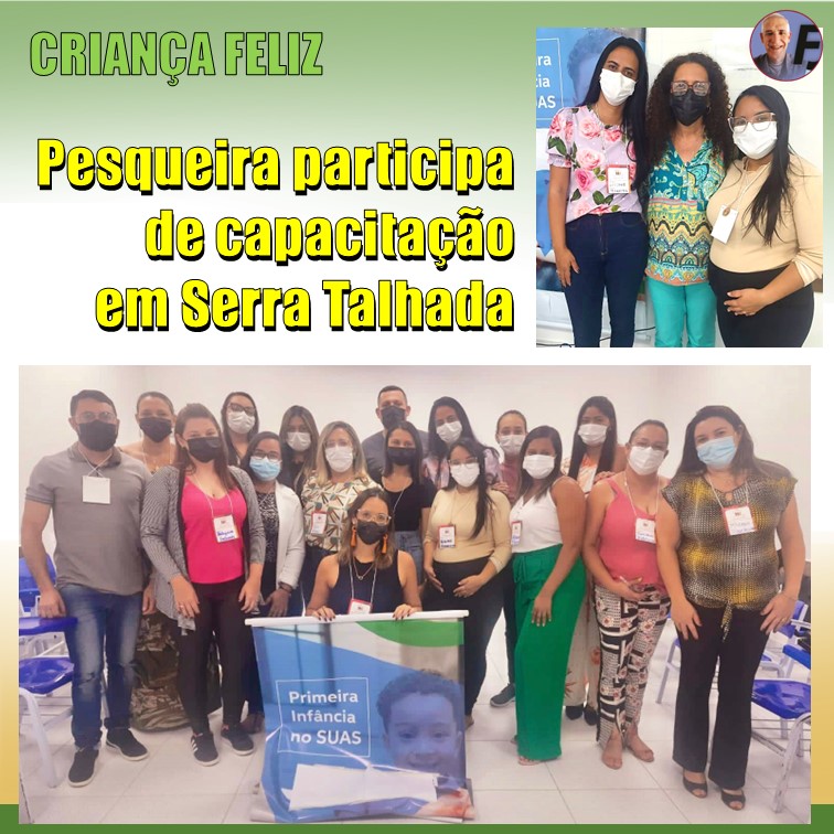 PESQUEIRA | Profissionais do Programa Criança Feliz de Pesqueira participam de capacitação em Serra Talhada