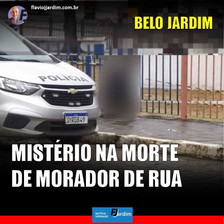 MISTÉRIO EM BELO JARDIM | Morador de rua se matou ou foi assassinado?