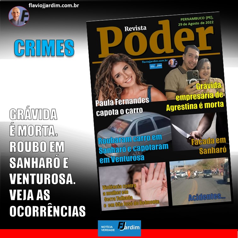 CASOS DE POLÍCIA | Grávida assassinada em Agrestina, postos são assaltados em Sanharó e Venturosa, facada e Violência contra as melhores em Serra Talhada