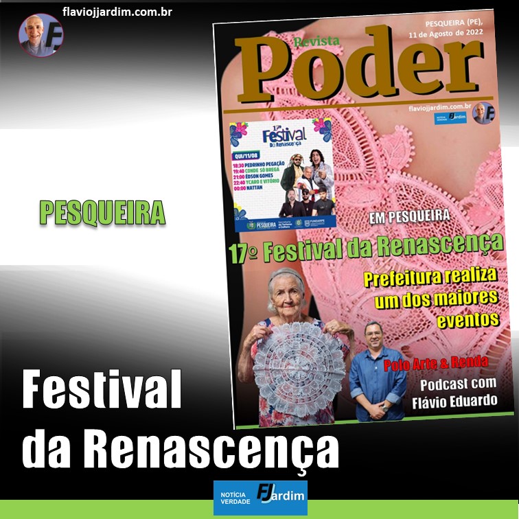 ARTE & RENDA | Inserido no 17º Festival da Renascença, polo Arte e Renda terá destaque. Veja também programação de shows