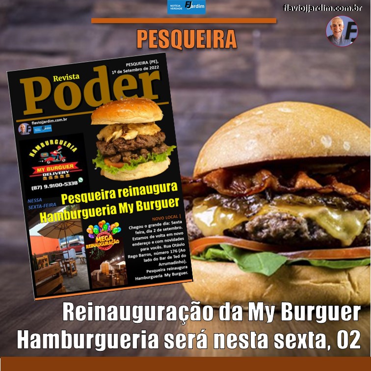 FAST-FOOD | Hamburgueria My Burguer reinaugura em novo espaço, em Pesqueira