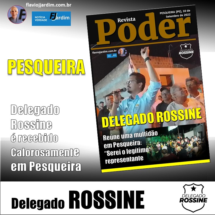 DELEGADO ROSSINE é recebido calorosamente na Rua Nova e diz que “será o deputado do povo de Pesqueira”