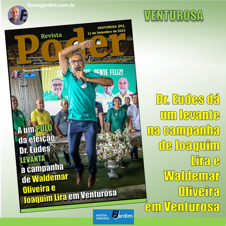 EUDES TENÓRIO | Venturosa faz linda festa para recepcionar Waldemar Oliveira e Joaquim Lira